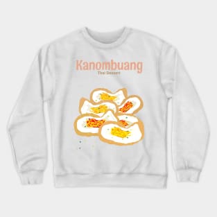 Street Food Thai Dessert Crewneck Sweatshirt